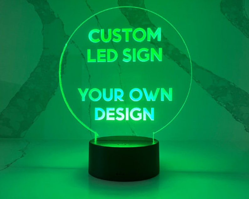 Custom LED Sign. Round Acrylic 7" Diameter - LED Sign with your own design or logo.